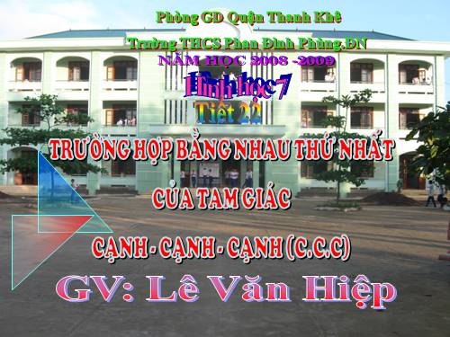 Chương II. §3. Trường hợp bằng nhau thứ nhất của tam giác: cạnh-cạnh-cạnh (c.c.c)