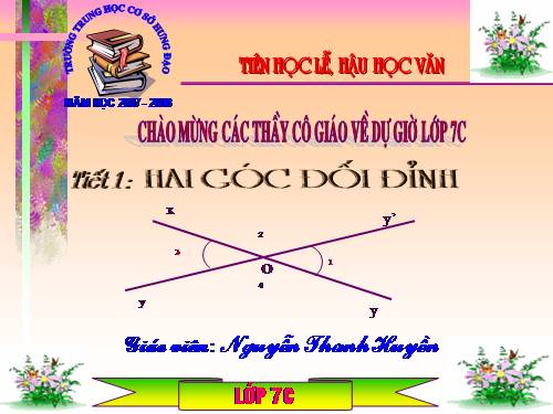 Chương I. §1. Hai góc đối đỉnh