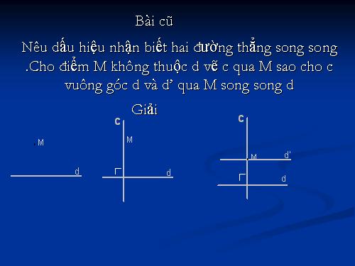 Chương I. §6. Từ vuông góc đến song song