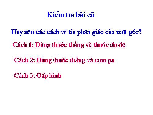 Chương III. §5. Tính chất tia phân giác của một góc