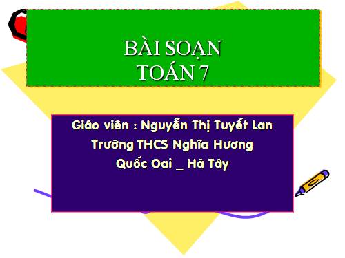 Chương III. §7. Tính chất đường trung trực của một đoạn thẳng