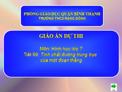 Chương III. §7. Tính chất đường trung trực của một đoạn thẳng