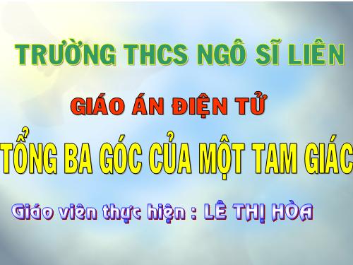 Chương II. §1. Tổng ba góc của một tam giác