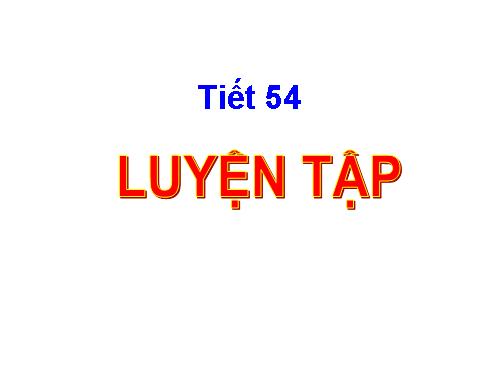 Các bài Luyện tập