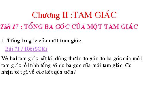 Chương II. §1. Tổng ba góc của một tam giác