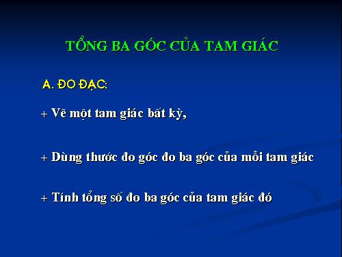 Chương II. §1. Tổng ba góc của một tam giác