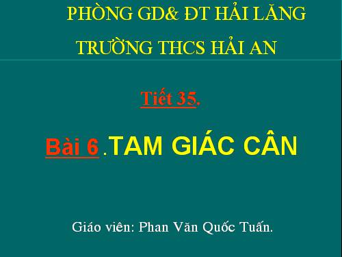 Chương II. §6. Tam giác cân