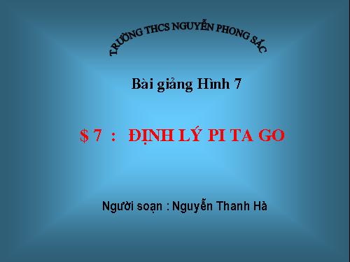 Chương II. §7. Định lí Py-ta-go