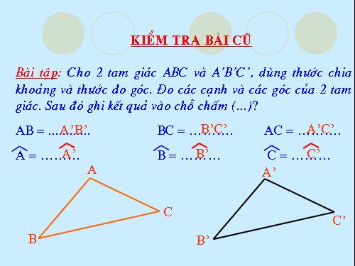 Chương II. §2. Hai tam giác bằng nhau