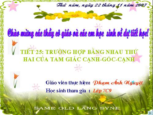 Chương II. §4. Trường hợp bằng nhau thứ hai của tam giác: cạnh-góc-cạnh (c.g.c)