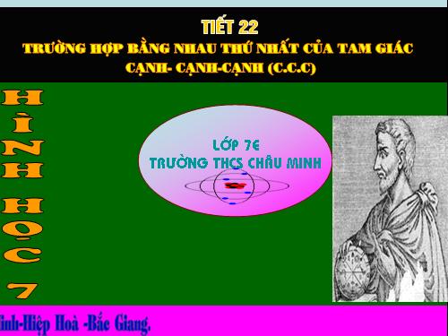 Chương II. §3. Trường hợp bằng nhau thứ nhất của tam giác: cạnh-cạnh-cạnh (c.c.c)