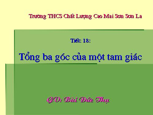 Chương II. §1. Tổng ba góc của một tam giác