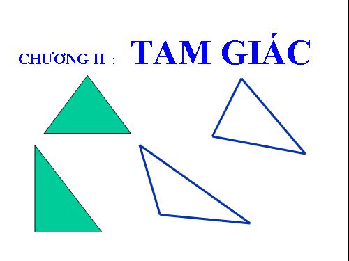 Chương II. §1. Tổng ba góc của một tam giác