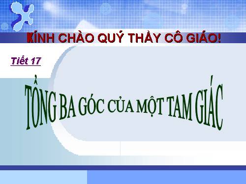 Chương II. §1. Tổng ba góc của một tam giác