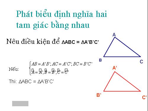 Chương II. §3. Trường hợp bằng nhau thứ nhất của tam giác: cạnh-cạnh-cạnh (c.c.c)