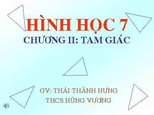 Chương II. §2. Hai tam giác bằng nhau