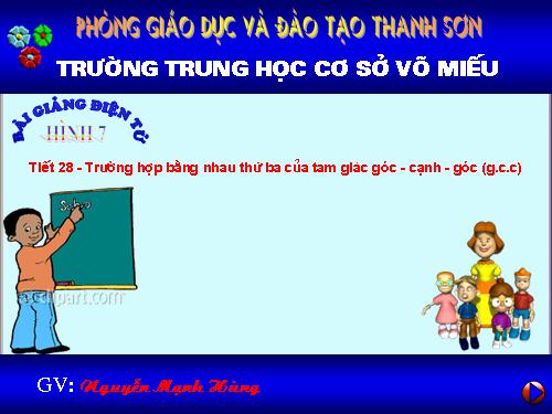 Chương II. §5. Trường hợp bằng nhau thứ ba của tam giác: góc-cạnh-góc (g.c.g)