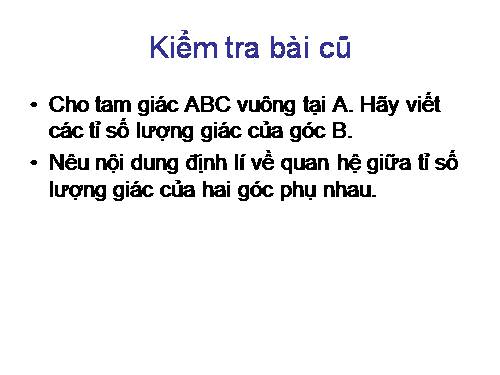 Chương I. §2. Tỉ số lượng giác của góc nhọn