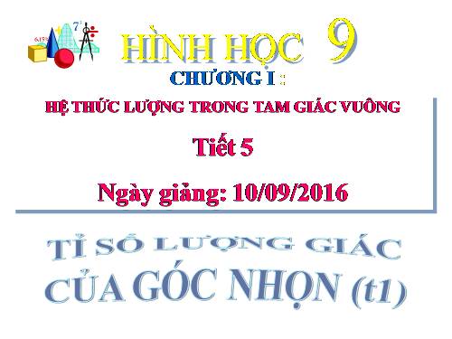 Chương I. §2. Tỉ số lượng giác của góc nhọn