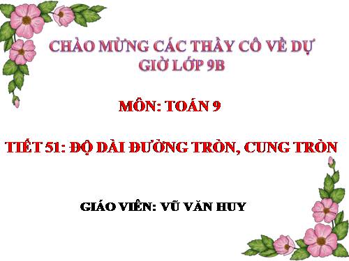 Chương III. §9. Độ dài đường tròn, cung tròn