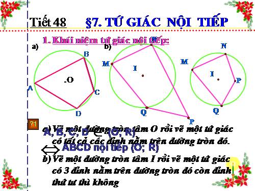 Chương III. §7. Tứ giác nội tiếp