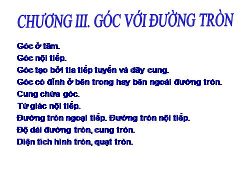 Chương III. §1. Góc ở tâm. Số đo cung