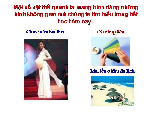 Chương IV. §2. Hình nón - Hình nón cụt - Diện tích xung quanh và thể tích của hình nón, hình nón cụt