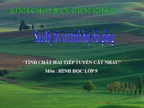 Chương II. §6. Tính chất của hai tiếp tuyến cắt nhau