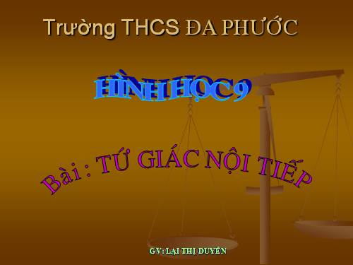 Chương III. §7. Tứ giác nội tiếp