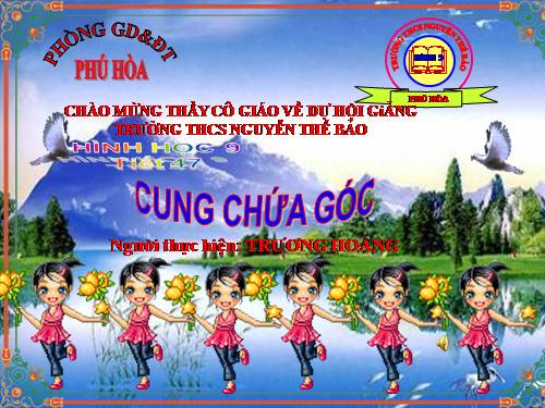 Chương III. §6. Cung chứa góc