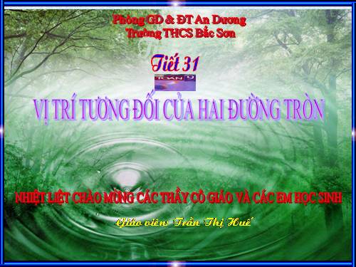 Chương II. §7-8. Vị trí tương đối của hai đường tròn