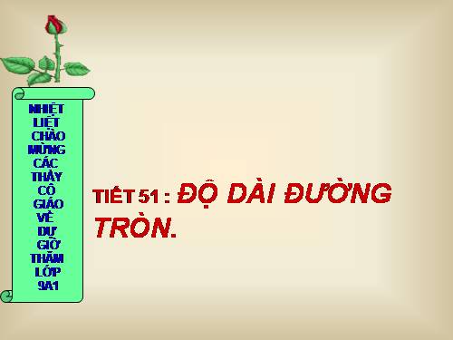 Chương III. §9. Độ dài đường tròn, cung tròn