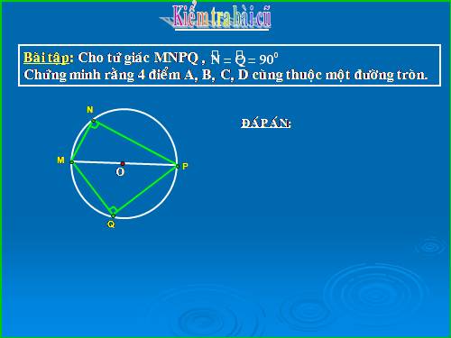 Chương III. §7. Tứ giác nội tiếp