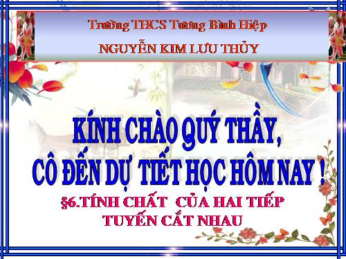 Chương II. §6. Tính chất của hai tiếp tuyến cắt nhau