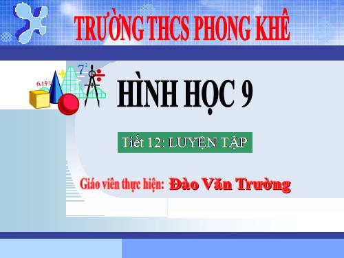 Tiet 12 Luyen Tap cac he thuc canh - goc