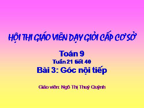 Chương III. §3. Góc nội tiếp