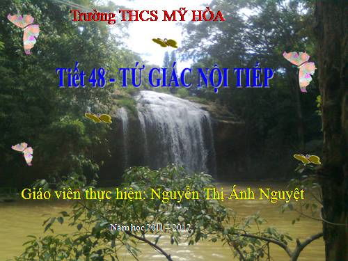 Chương III. §7. Tứ giác nội tiếp