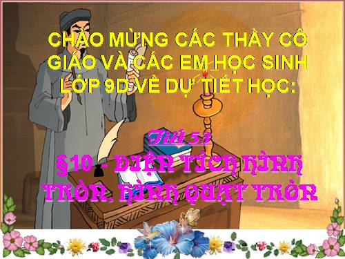 Chương III. §10. Diện tích hình tròn, hình quạt tròn