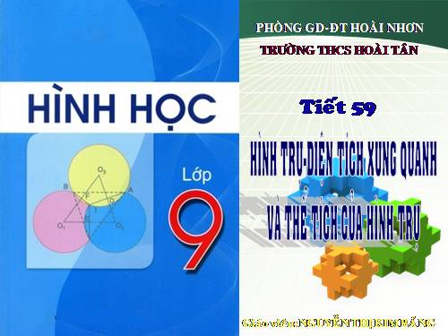 Chương IV. §1. Hình trụ - Diện tích xung quanh và thể tích của hình trụ