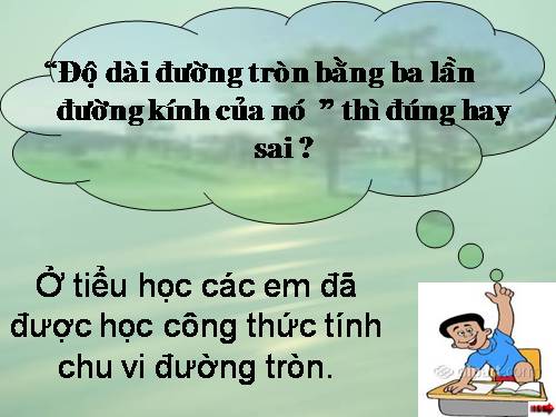 Chương III. §9. Độ dài đường tròn, cung tròn