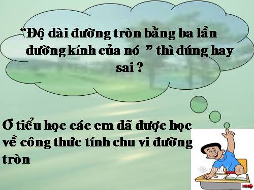 Chương III. §9. Độ dài đường tròn, cung tròn