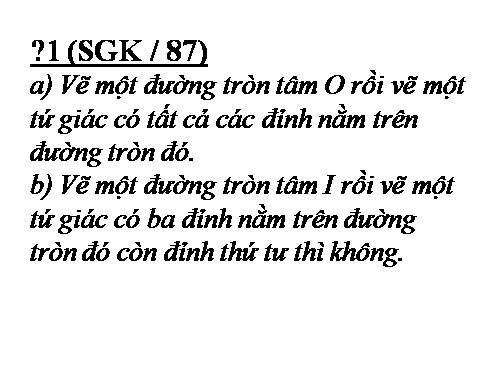 Chương III. §7. Tứ giác nội tiếp