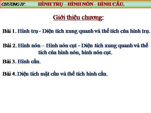 Chương IV. §1. Hình trụ - Diện tích xung quanh và thể tích của hình trụ