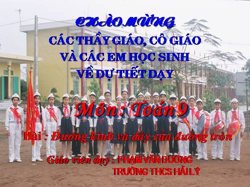 Chương II. §2. Đường kính và dây của đường tròn