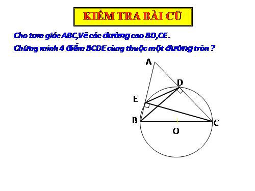 Chương III. §7. Tứ giác nội tiếp