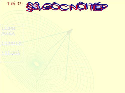 Chương III. §3. Góc nội tiếp