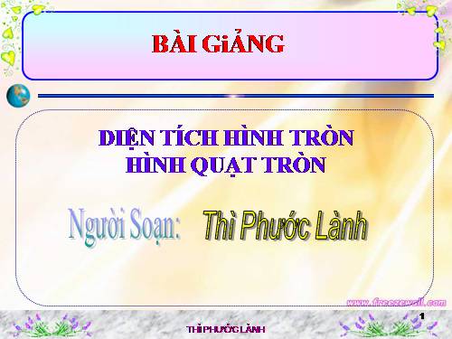 Chương III. §10. Diện tích hình tròn, hình quạt tròn