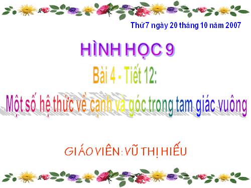 Chương I. §4. Một số hệ thức về cạnh và góc trong tam giác vuông