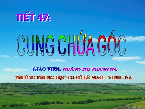 Chương III. §6. Cung chứa góc