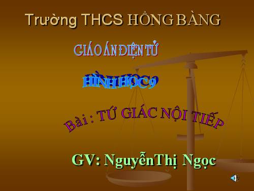 Chương III. §7. Tứ giác nội tiếp